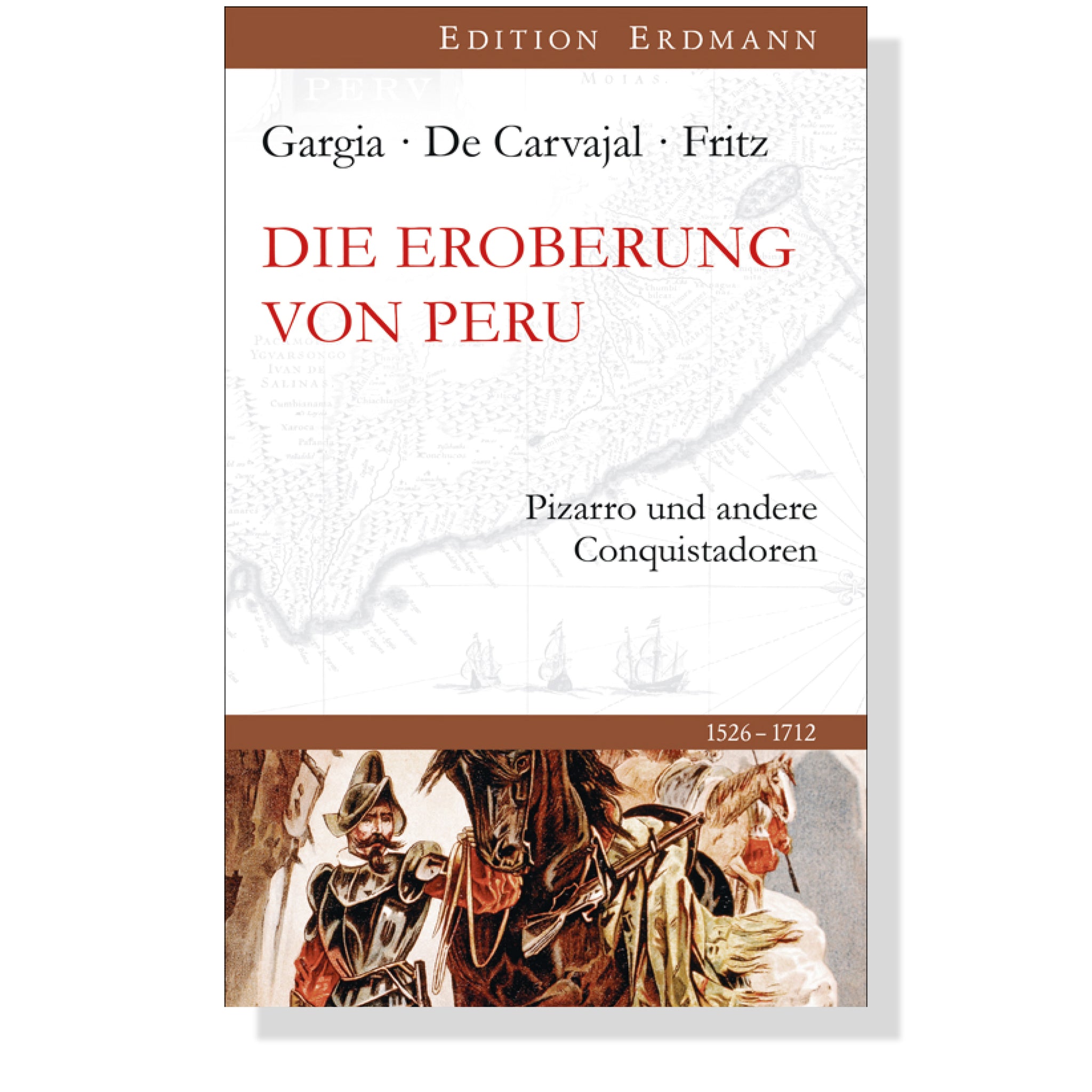 Die Eroberung von Peru