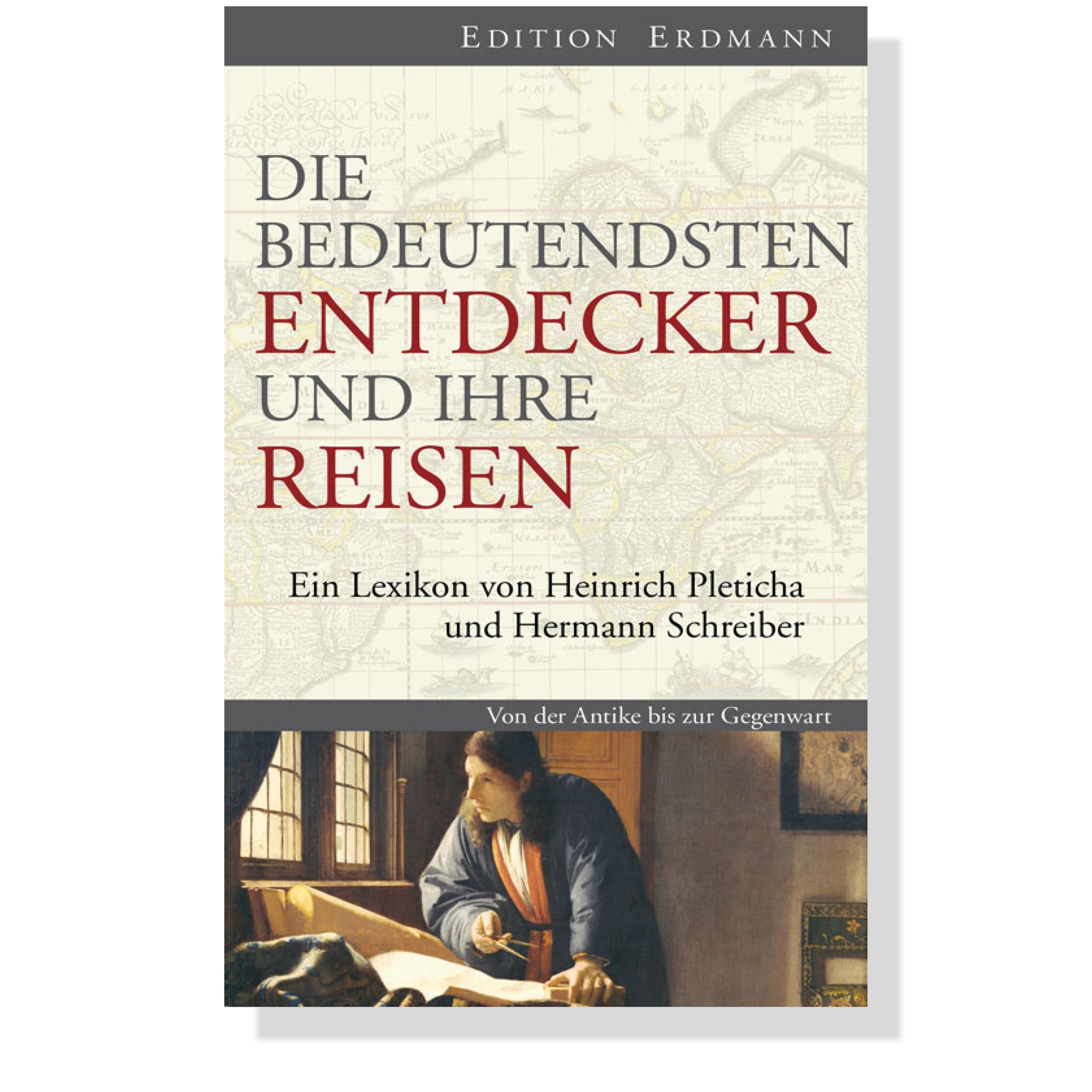 Die bedeutendsten Entdecker und ihre Reisen