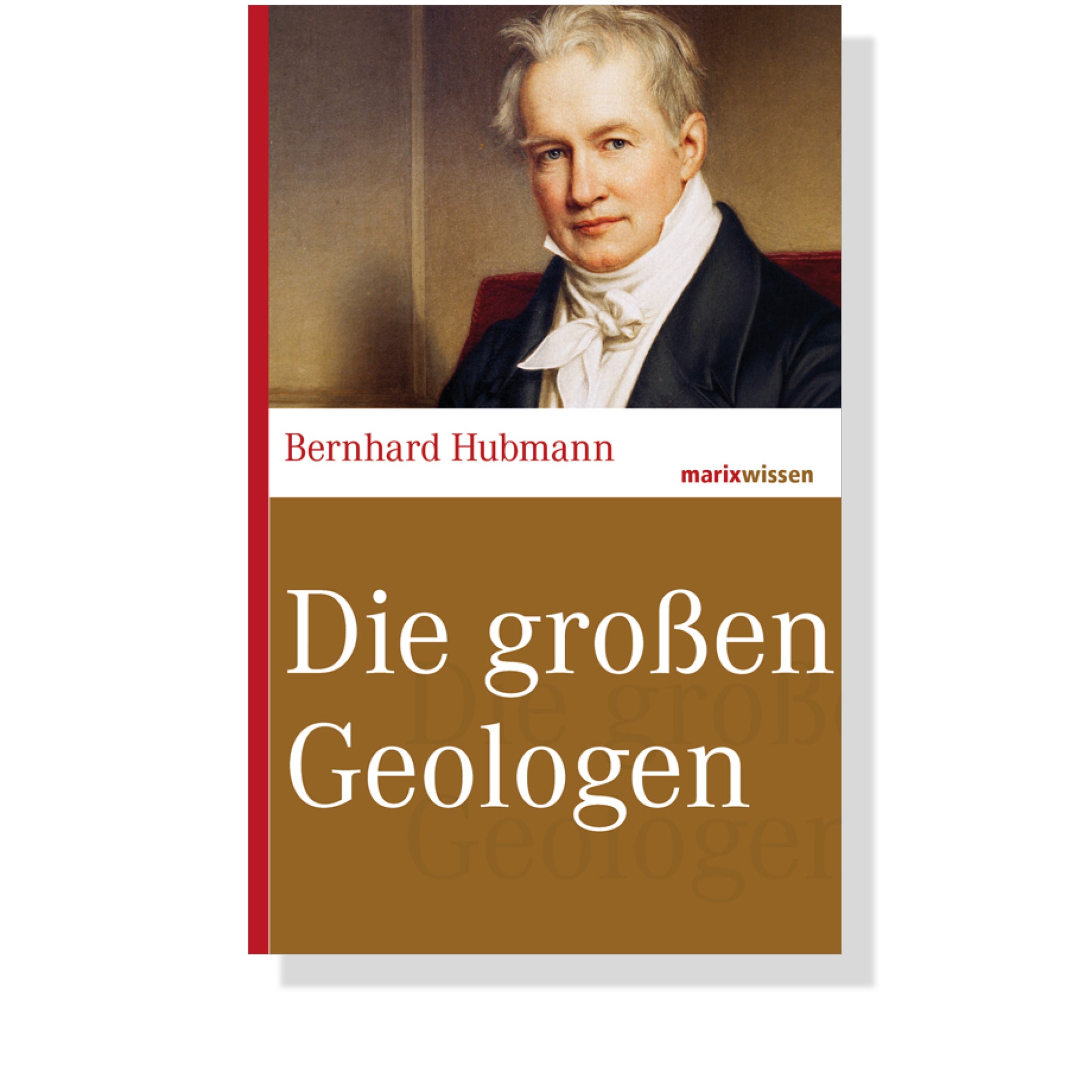 Die großen Geologen