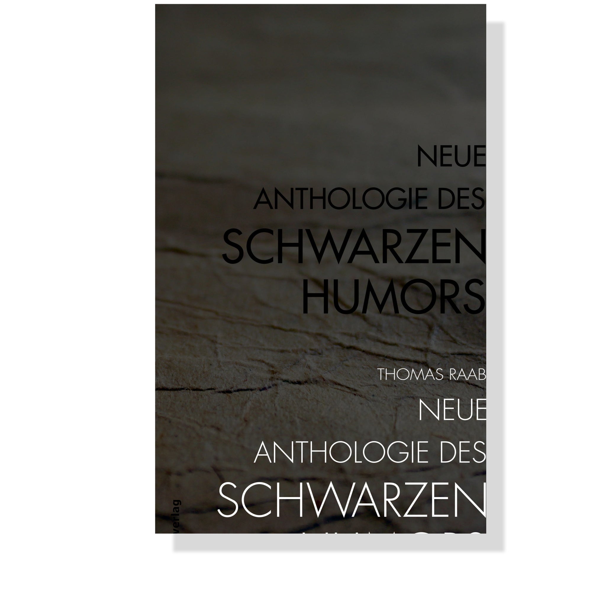 Neue Anthologie des Schwarzen Humors