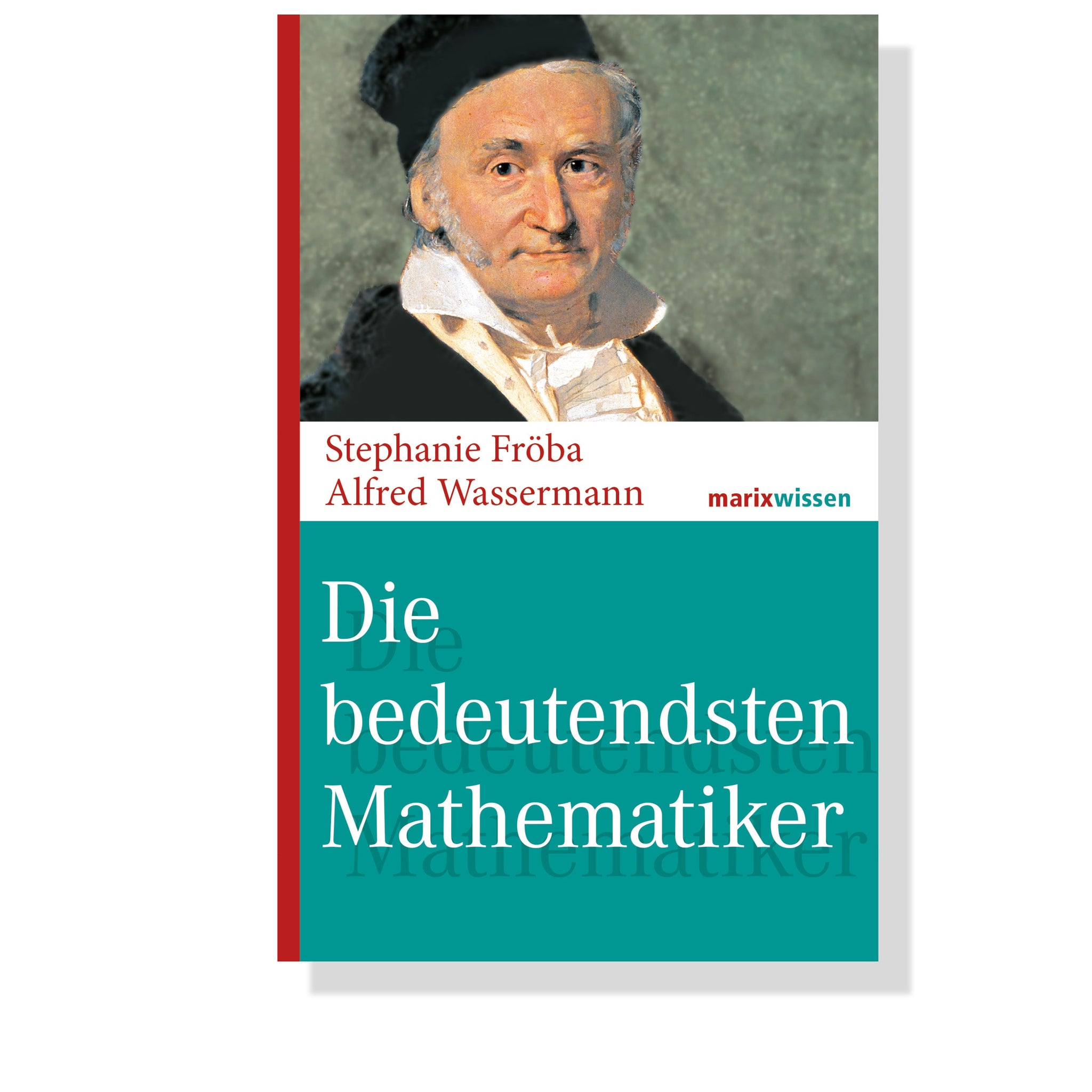 Die bedeutendsten Mathematiker